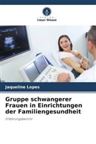 Jaqueline Lopes - Gruppe schwangerer Frauen in Einrichtungen der Familiengesundheit