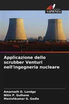 Manishkumar G. Gadle, Nitin P. Gulhane, Amarnath D. Landge - Applicazione dello scrubber Venturi nell'ingegneria nucleare