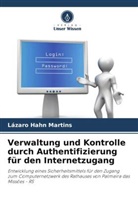 Lázaro Hahn Martins - Verwaltung und Kontrolle durch Authentifizierung für den Internetzugang