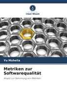 Yu Mshelia - Metriken zur Softwarequalität