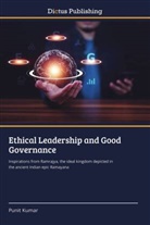 Punit Kumar - Ethical Leadership and Good Governance