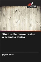 Jayesh Shah - Studi sulle nuove resine a scambio ionico
