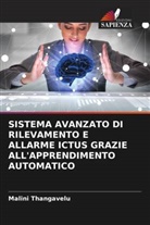 Malini Thangavelu - SISTEMA AVANZATO DI RILEVAMENTO E ALLARME ICTUS GRAZIE ALL'APPRENDIMENTO AUTOMATICO