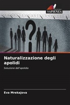 Eva Mrekajova - Naturalizzazione degli apolidi