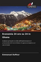 Emmanuel Duffour - Economia 24 ore su 24 in Ghana