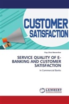 Raju Bhai Manandhar - SERVICE QUALITY OF E-BANKING AND CUSTOMER SATISFACTION