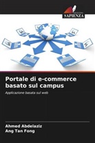 Ahmed Abdelaziz, Ang Tan Fong - Portale di e-commerce basato sul campus