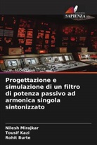 Rohit Burte, Tousif Kazi, Nilesh Mirajkar - Progettazione e simulazione di un filtro di potenza passivo ad armonica singola sintonizzato