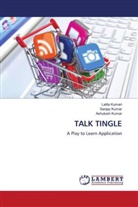 Ashutosh Kumar, Sanjay Kumar, Lalita Kumari - TALK TINGLE