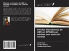 Srishti Rawat, Hrudananda Sahu, Suchi Soni - Efectos transitorios de ABR en DPOAEs en adultos con audición normal