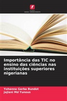 Yohanna Garba Bundot, Jajlani Md Yunous - Importância das TIC no ensino das ciências nas instituições superiores nigerianas