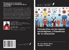 Anil Uttam More, Sandip M. Parkhi - Perspectiva en las bases sociológicas y filosóficas de la educación