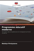 Natalya Pirniyazova - Programme éducatif moderne