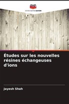 Jayesh Shah - Études sur les nouvelles résines échangeuses d'ions