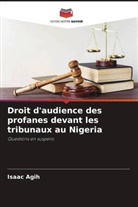 Isaac Agih - Droit d'audience des profanes devant les tribunaux au Nigeria