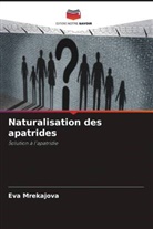 Eva Mrekajova - Naturalisation des apatrides