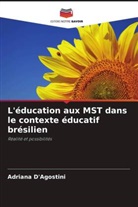 Adriana D'Agostini - L'éducation aux MST dans le contexte éducatif brésilien