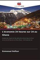 Emmanuel Duffour - L'économie 24 heures sur 24 au Ghana