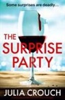 Julia Crouch - The Surprise Party