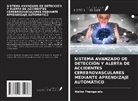Malini Thangavelu - SISTEMA AVANZADO DE DETECCIÓN Y ALERTA DE ACCIDENTES CEREBROVASCULARES MEDIANTE APRENDIZAJE AUTOMÁTICO