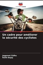 Rohit Bajaj, Jagpreet Sidhu - Un cadre pour améliorer la sécurité des cyclistes