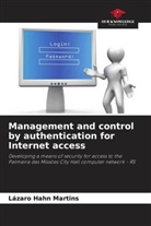 Lázaro Hahn Martins - Management and control by authentication for Internet access