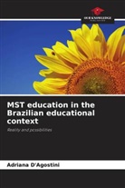 Adriana D'Agostini - MST education in the Brazilian educational context