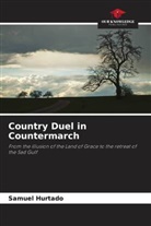 Samuel Hurtado - Country Duel in Countermarch