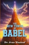 Jean Maalouf - The New Tower of Babel