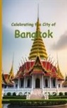 Walter the Educator - Celebrating the City of Bangkok
