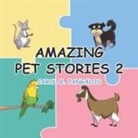 Carol B. Pangalos - Amazing Pet Stories 2