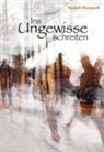 Rudolf Pernusch - Ins Ungewisse schreiten