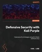 Karl Lane - Defensive Security with Kali Purple