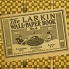Larkin Co. - The Larkin Wall-Paper Book No. 4