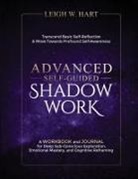 Leigh W. Hart - Advanced Self-Guided Shadow Work