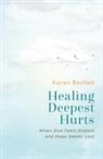 Karen Bartlett - Healing Deepest Hurts