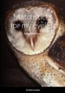 Graham Lenton - Matchsticks for my eyelids