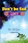 Al-Qarni - Don't Be Sad