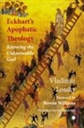 Vladimir Lossky, Monk Sophrony, Jonathan Sutton - Eckhart's Apophatic Theology