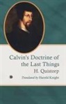 H Quistorp, H. Quistorp - Calvin's Doctrine of the Last Things