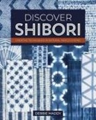 Debbie Maddy - Discover Shibori