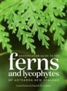 Pat Brownsey, Leon Perry - Identification Guide to the Ferns and Lycophytes of Aotearoa NZ