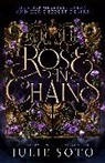 Julie Soto - Rose in Chains