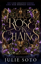 Julie Soto - Rose in Chains