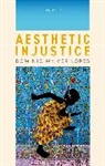 Dominic McIver Lopes, Dominic Mciver (University Killam Professor Lopes, Lopes Dominic McIver - Aesthetic Injustice