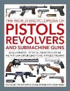 Will Fowler, Fowler Will, Logan Metesh, Anthony North, North Anthony, Charles Stronge... - Pistols, Revolvers and Submachine Guns, The World Encyclopedia of