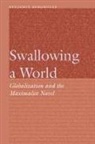 Benjamin Bergholtz - Swallowing a World