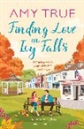 Amy True - Finding Love in Ivy Falls