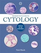 Nick Marsh - The Busy Vet's Guide to Cytology