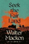 Walter Macken, Macken Walter - Seek the Fair Land